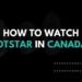 How To Watch Hotstar in Canada