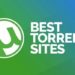 Best Torrent Sites