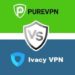 Ivacy vs Purevpn